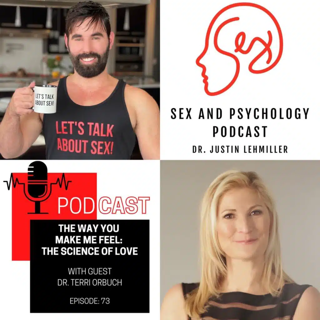 Episode 73 – The Way You Make Me Feel: The Science of Love