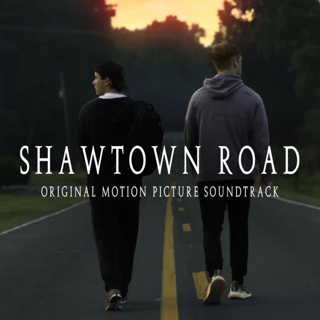 Shawtown Road (Original Motion Picture Soundtrack)