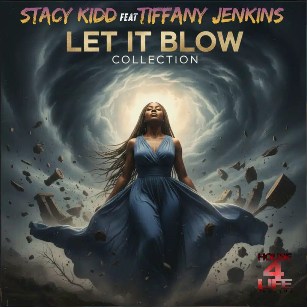 Lets It Blow (All Me Remix) [feat. Tiffany Jenkins & Stacy Kidd]