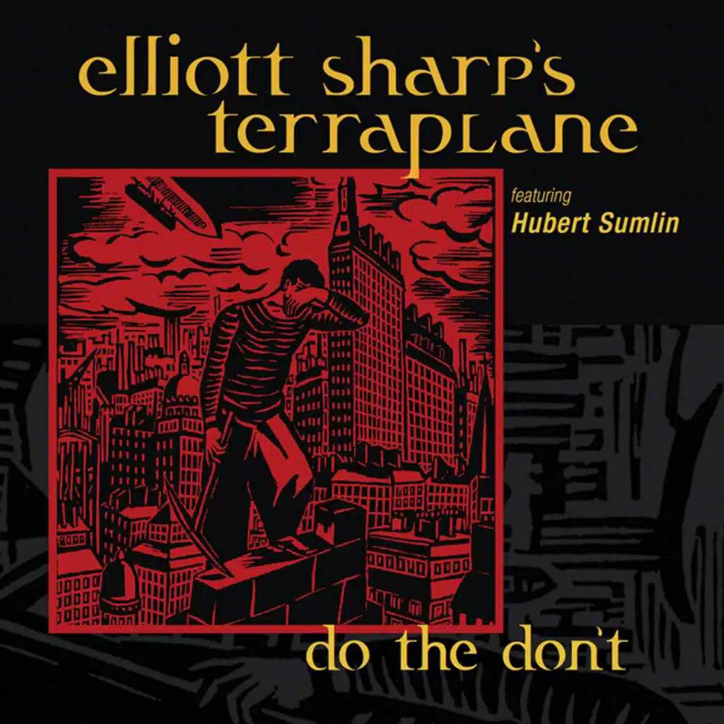 Elliott Sharp`s Terraplane