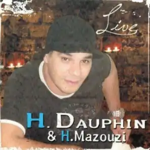 H. Dauphin & H. Mazouzi Live