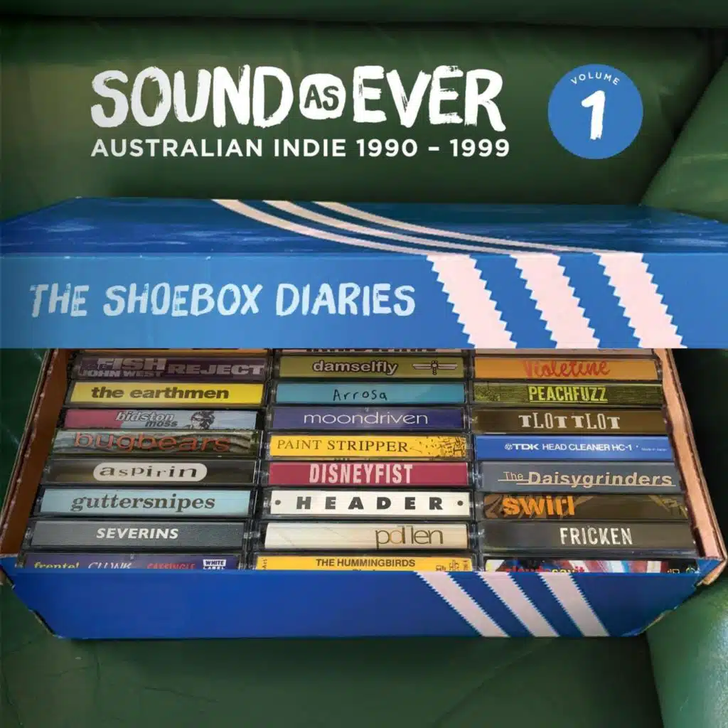 The Shoebox Diaries: Sound As Ever (Australian Indie 1990-1999), Vol. 1