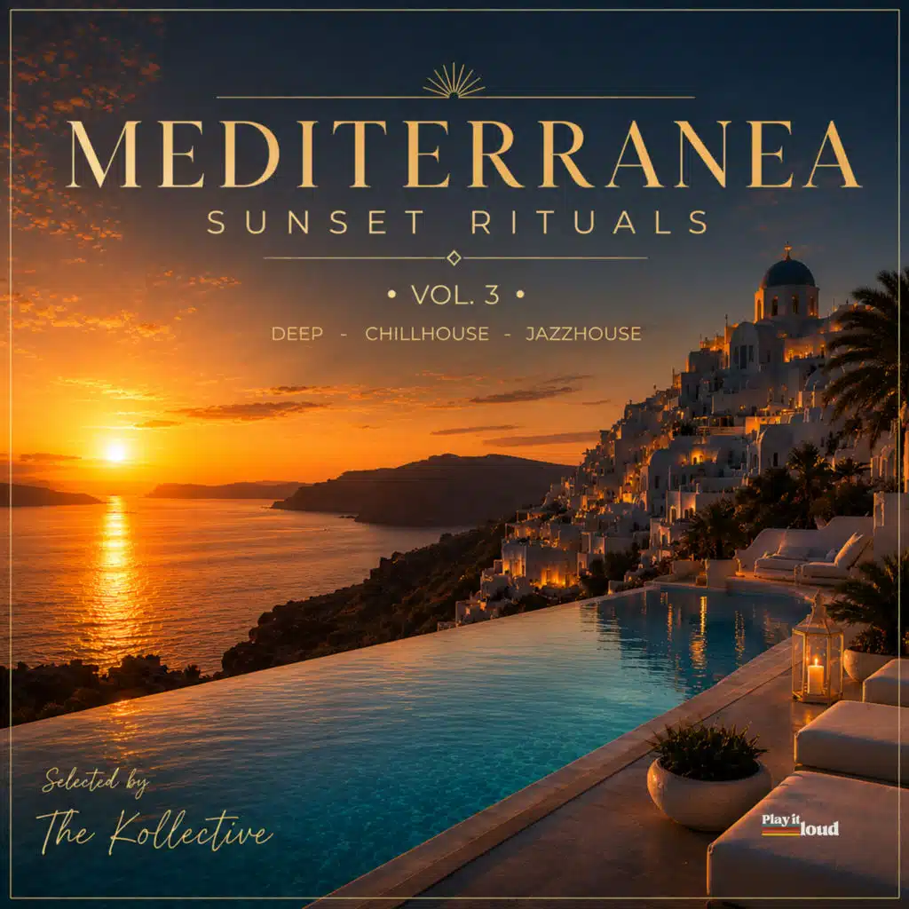 Mediterranea Sunset  Vol. 3 - Selected By The Kollective