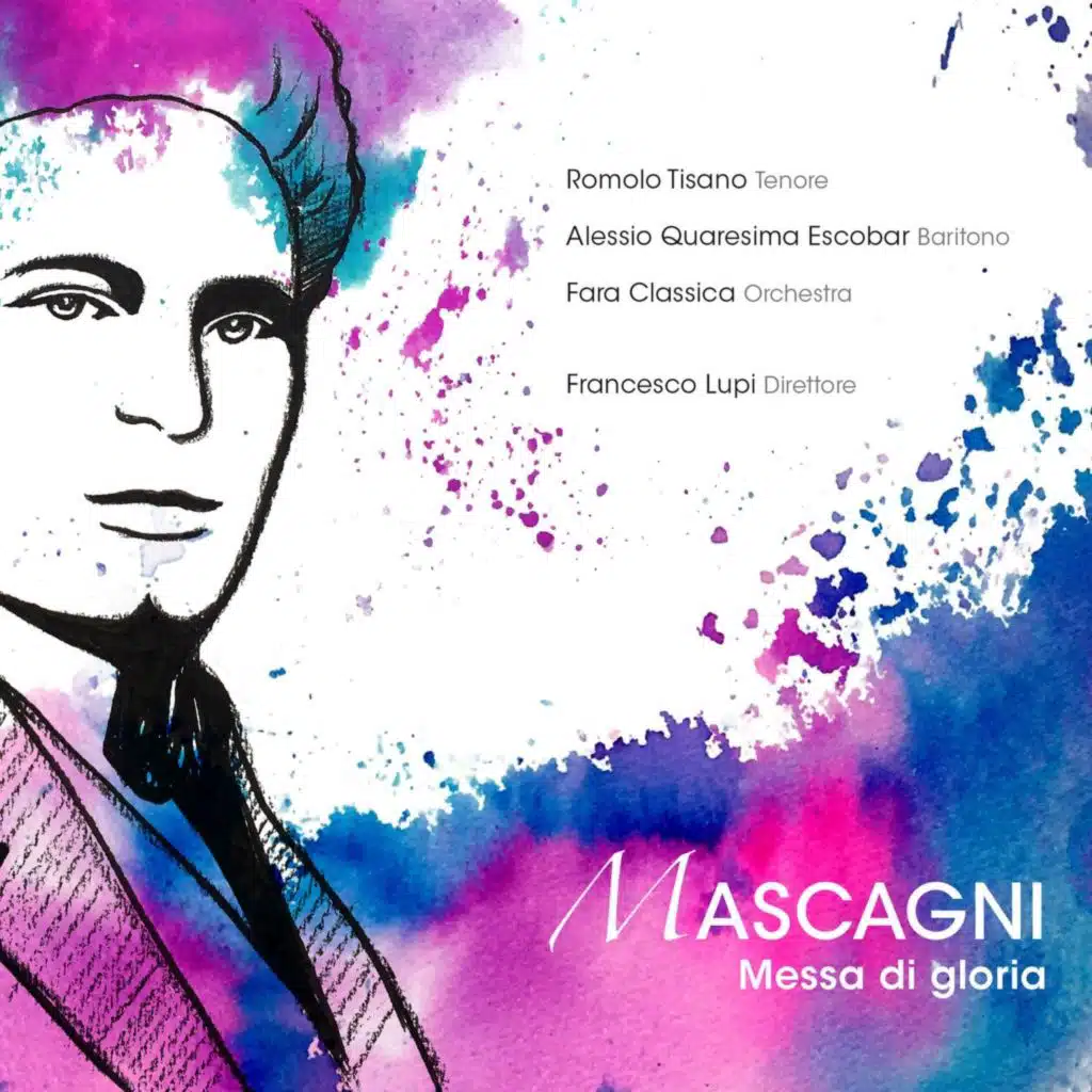 Pietro Mascagni: Messa di Gloria (Live) [feat. Orchestra Fara Classica]