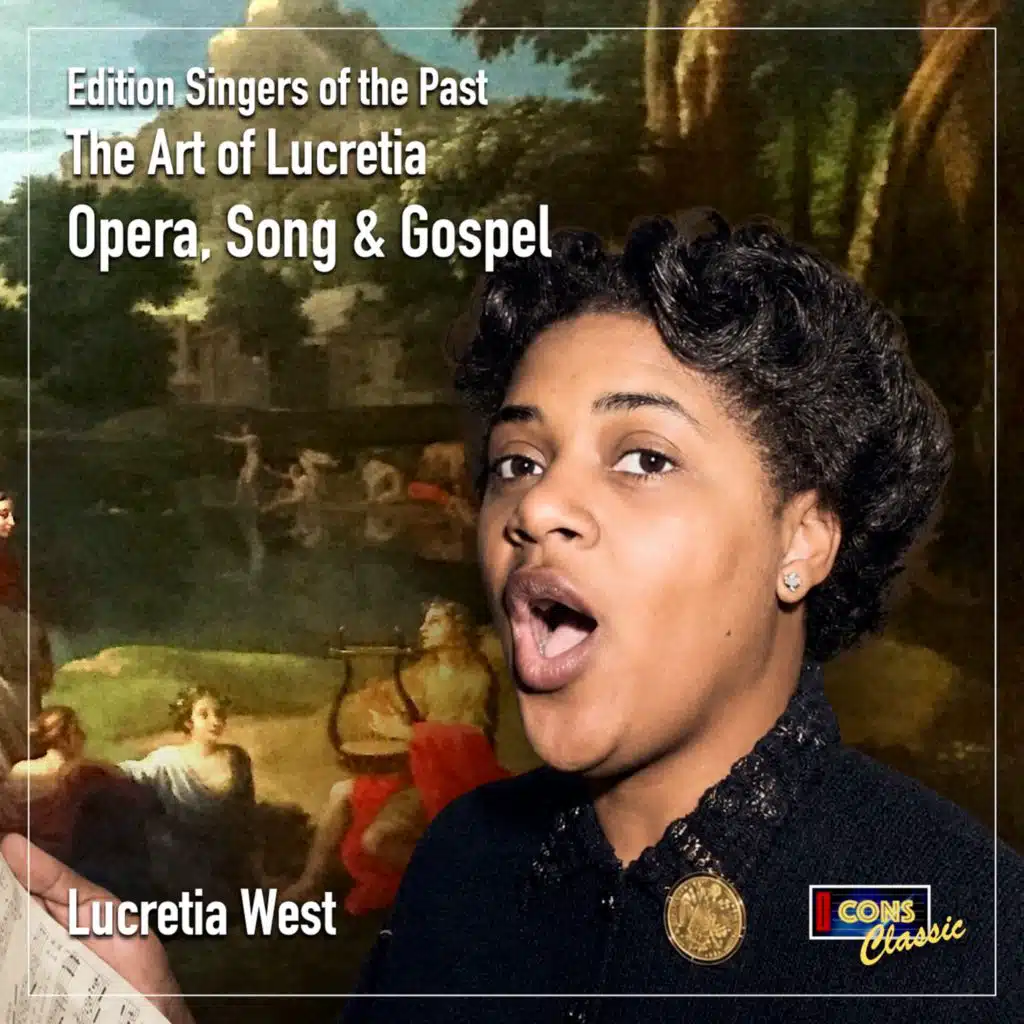 The Art of Lucretia: Opera, Song and Gospel
