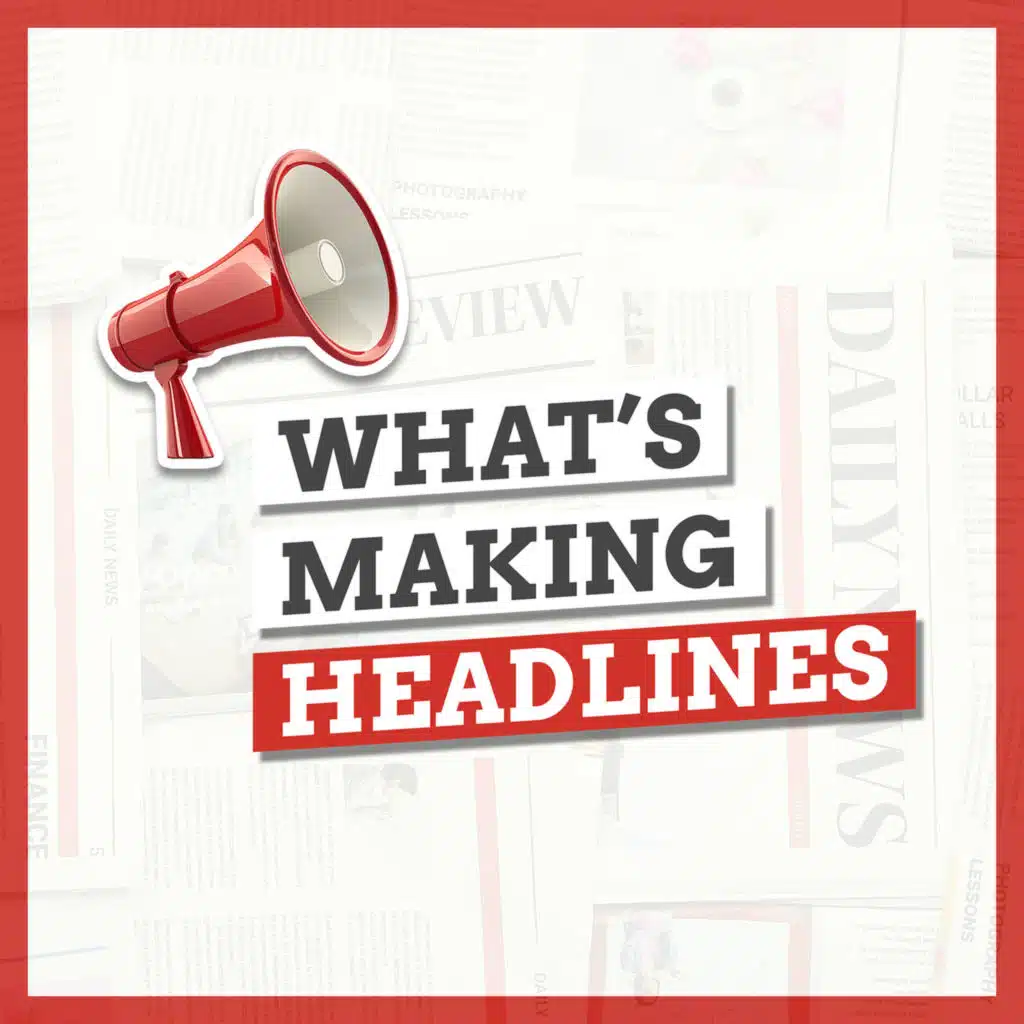 What's Making Headlines – ASIC's best interests review, clawback changes, and aggregator movements