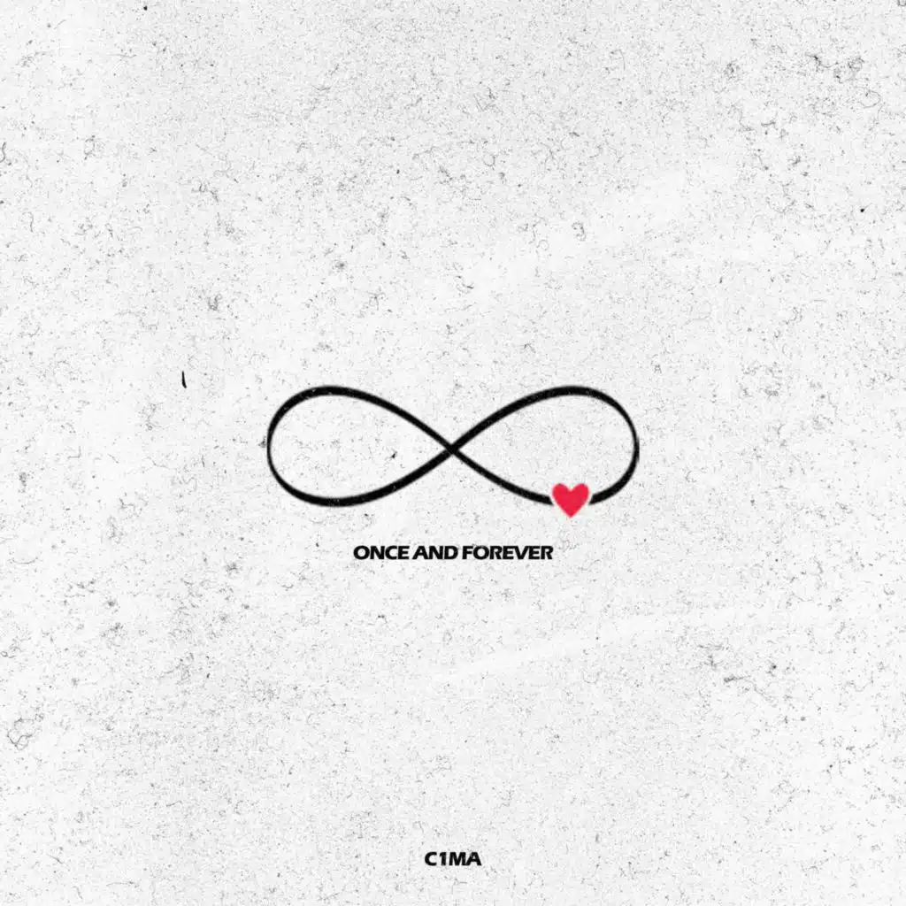 ONCE AND FOREVER