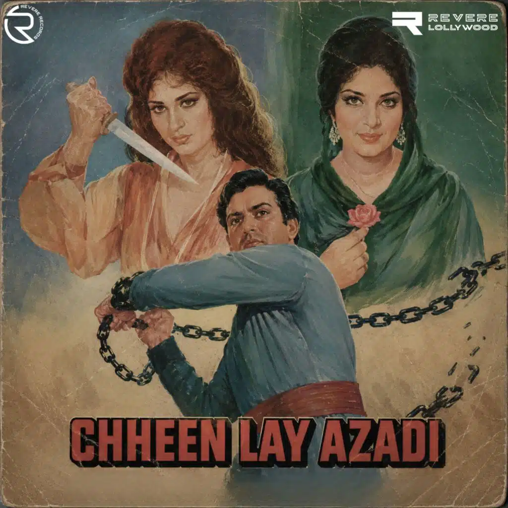 Chheen Lay Azadi (Original Motion Picture Soundtrack)