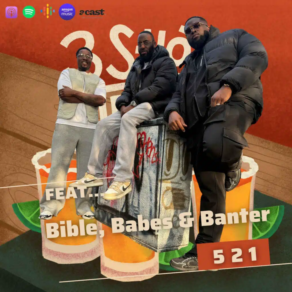Having A Partner With Reason Is Essential - 521 Feat. Bible, Babes & Banter