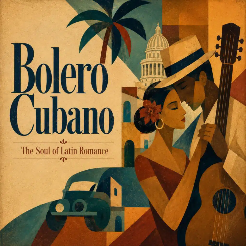 Bolero Cubano: The Soul of Latin Romance