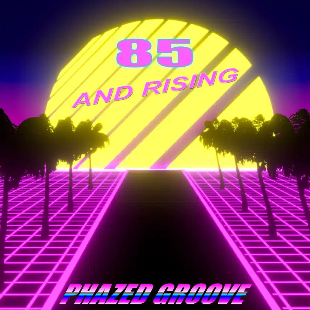 85 And Rising