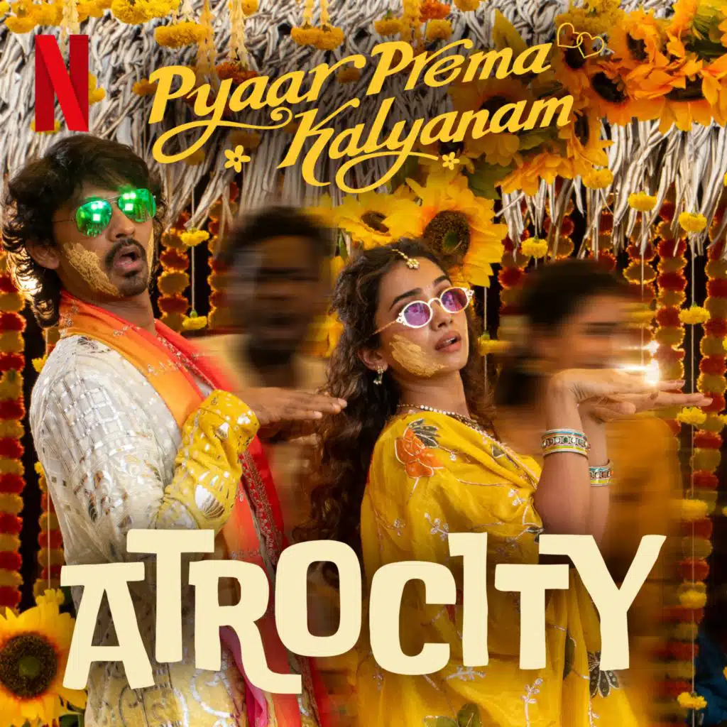 Atrocity (from the Netflix Film "Pyaar Prema Kalyanam") [feat. Elan & Vengayo]