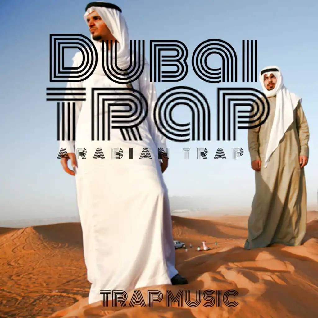 Dubai Trap