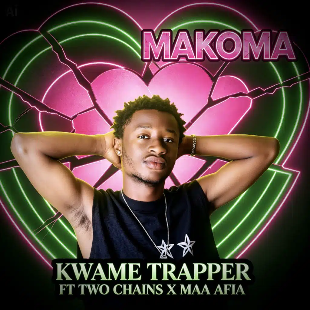 Makoma (feat. Two chains & Maa afia)