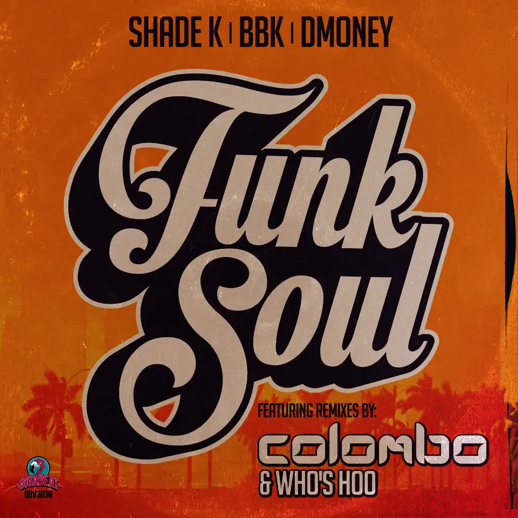 Funk Soul (Who's Hoo! Remix)