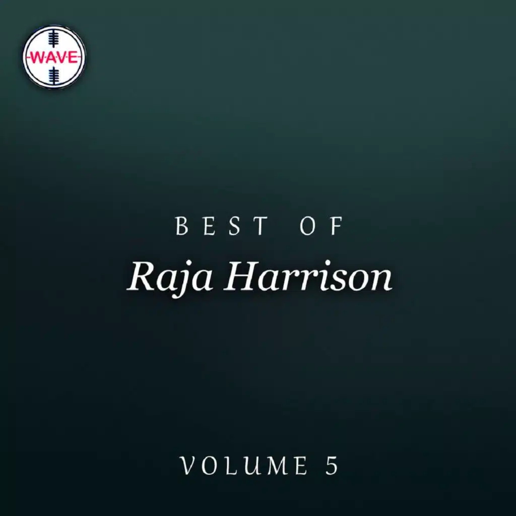 Best Of Raja Harrison, Vol. 5