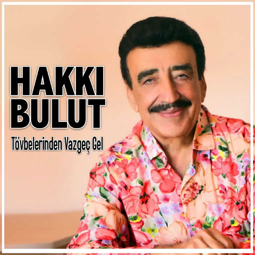 TÖVBELERİNDEN VAZGEÇ GEL