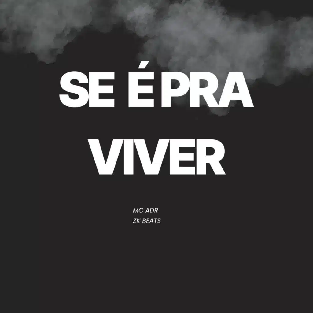 Se é Pra Viver