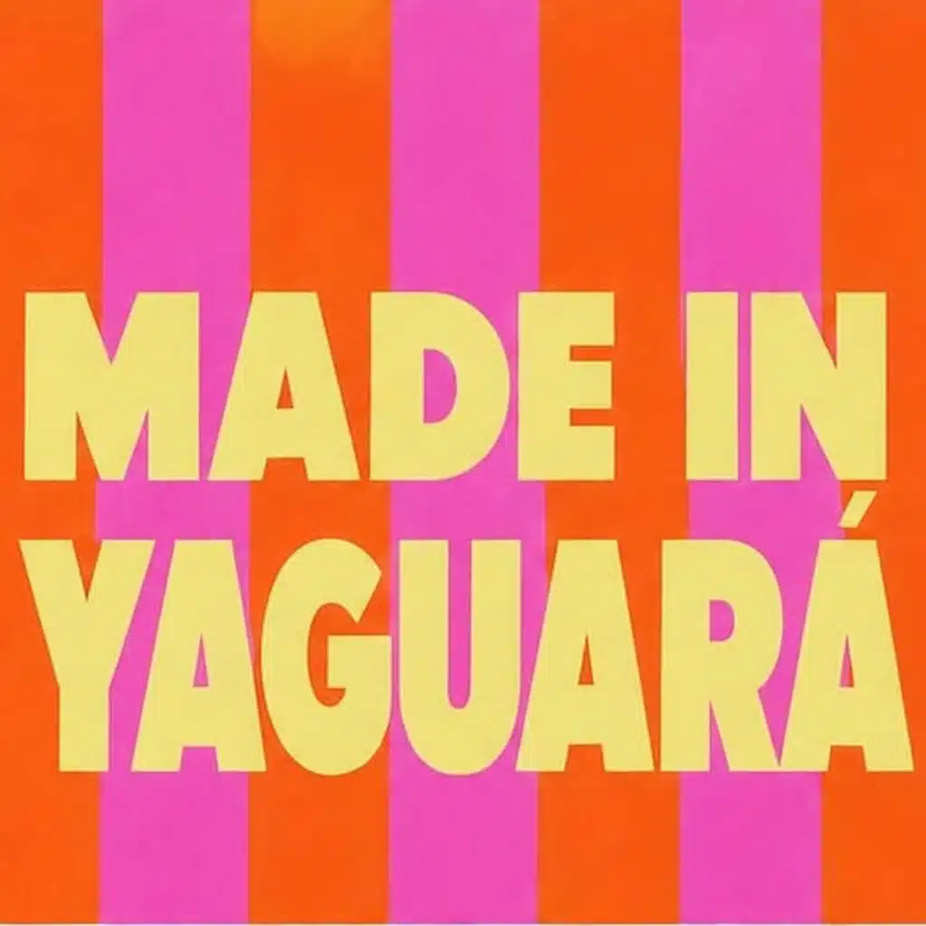 Made in Yaguará