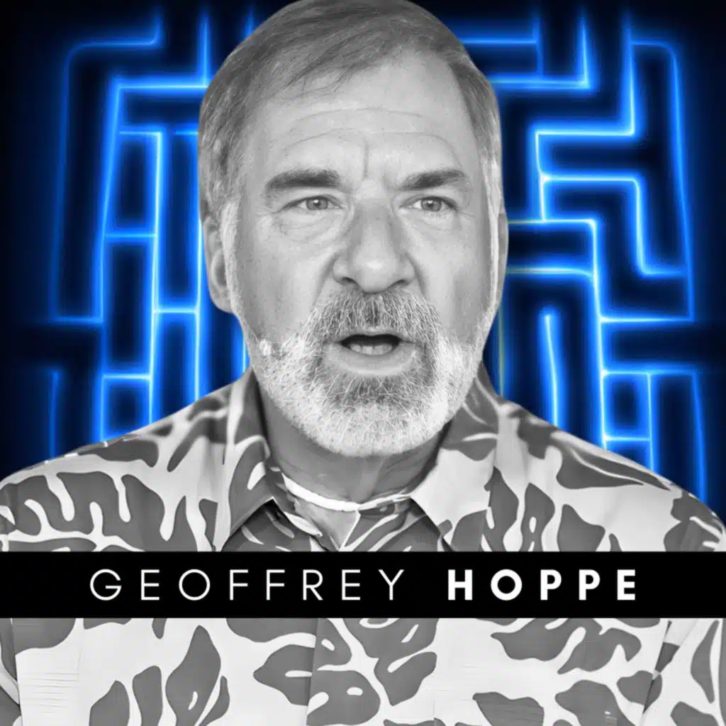 #316 Geoffrey Hoppe – Humanity Is Approaching the 7% Threshold