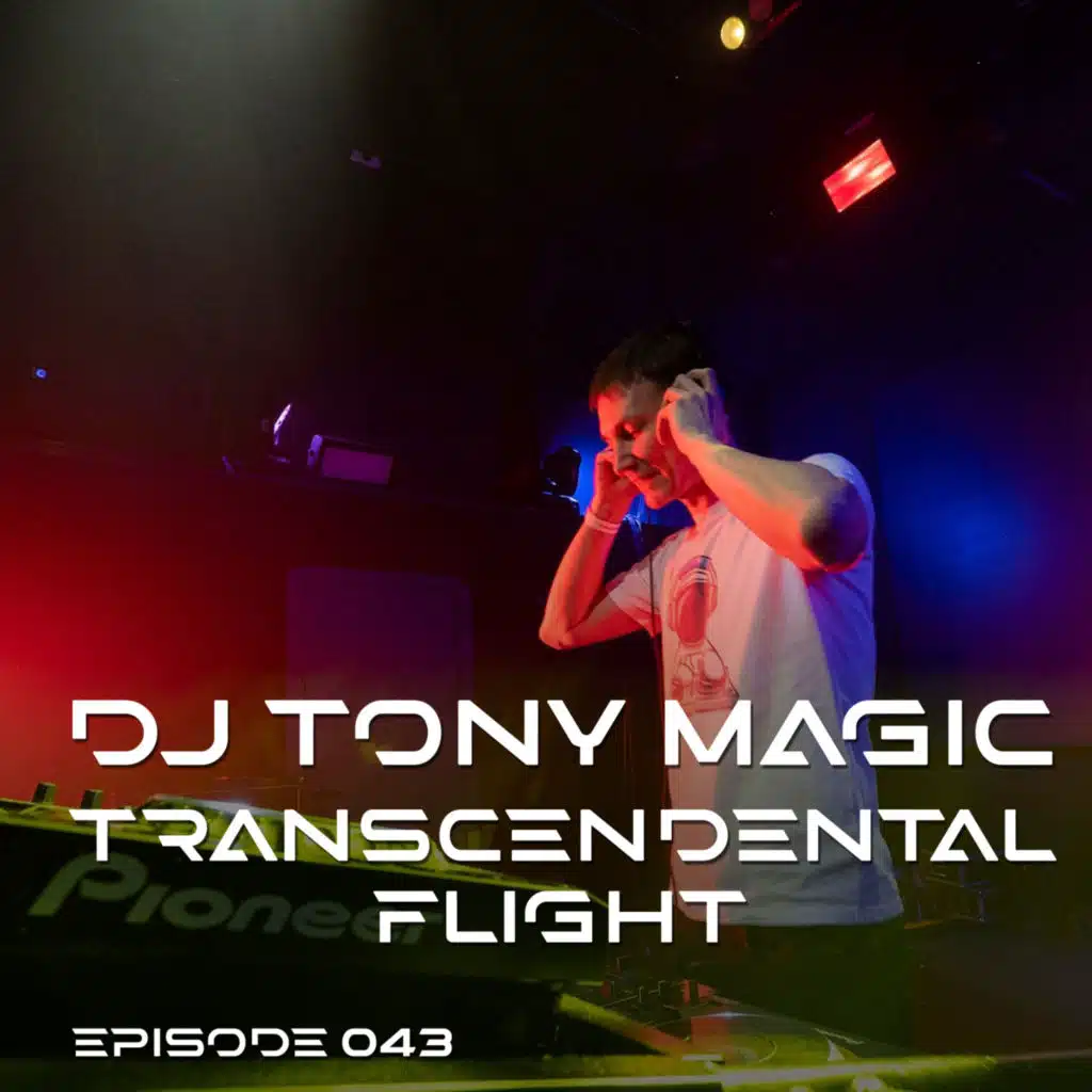 Transcendental Flight Episode 043