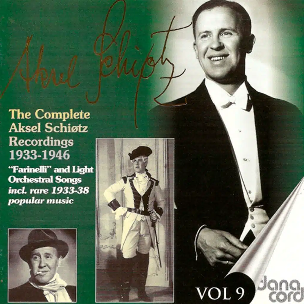 The Complete Aksel Schiøtz Recordings, Vol. 9