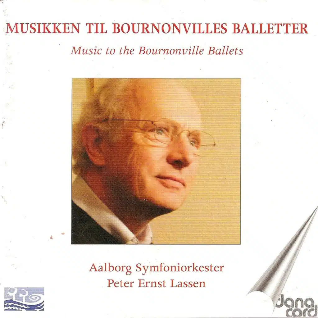 Ballet Music (Music To the Bournonville Ballets)