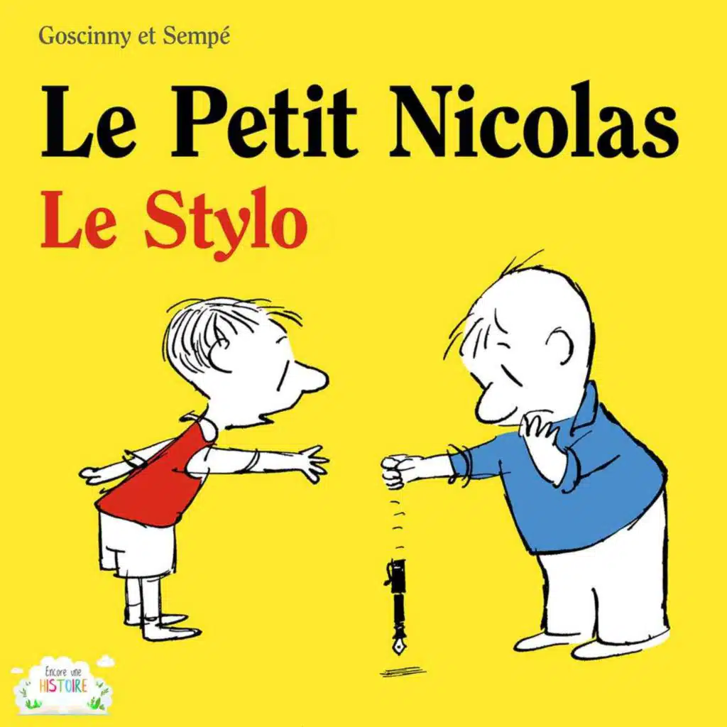 Le Petit Nicolas - Le Stylo