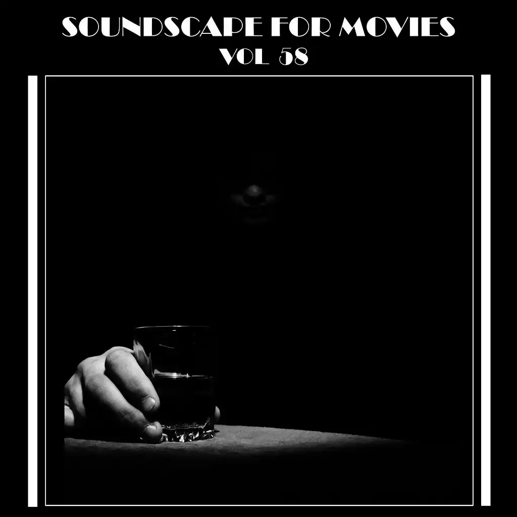 Soundscapes For Movies, Vol. 58