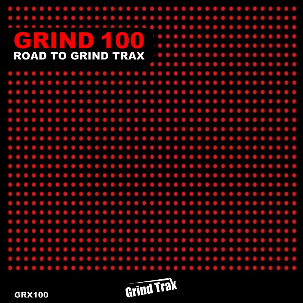 Grind 100