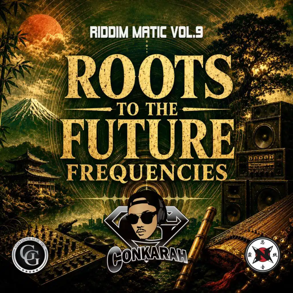 Riddim Matic Vol.9 –Roots to the Future Frequencies