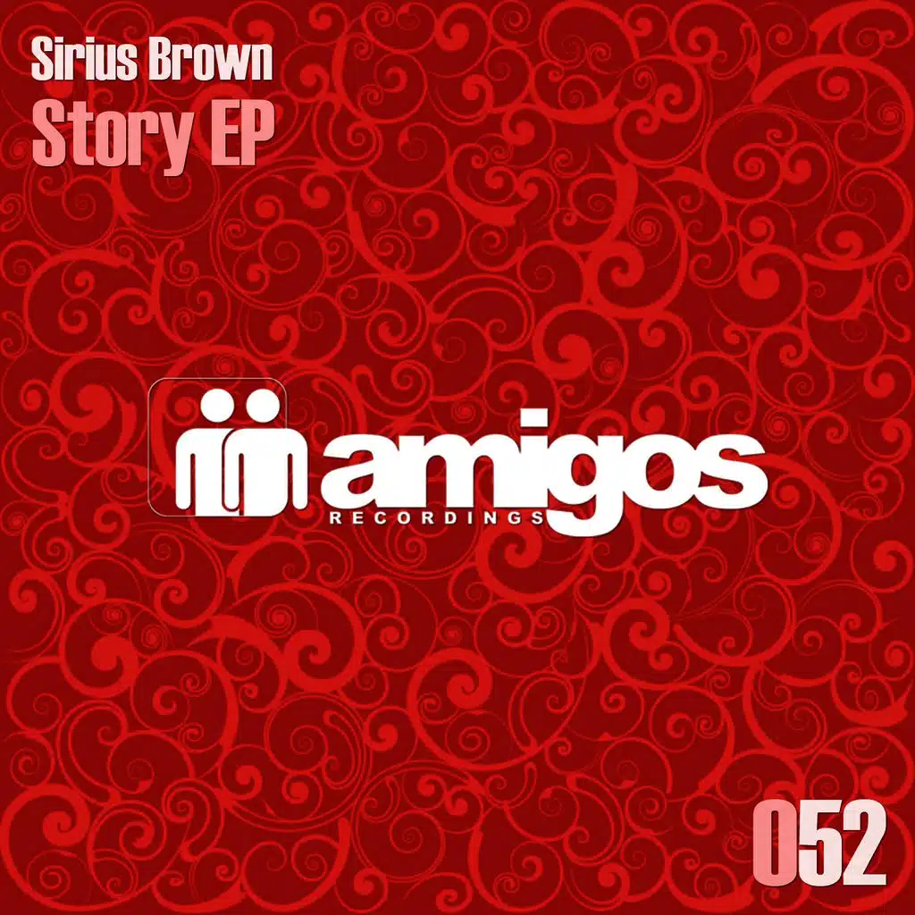 Amigos 052 - Sirius Brown - Story EP