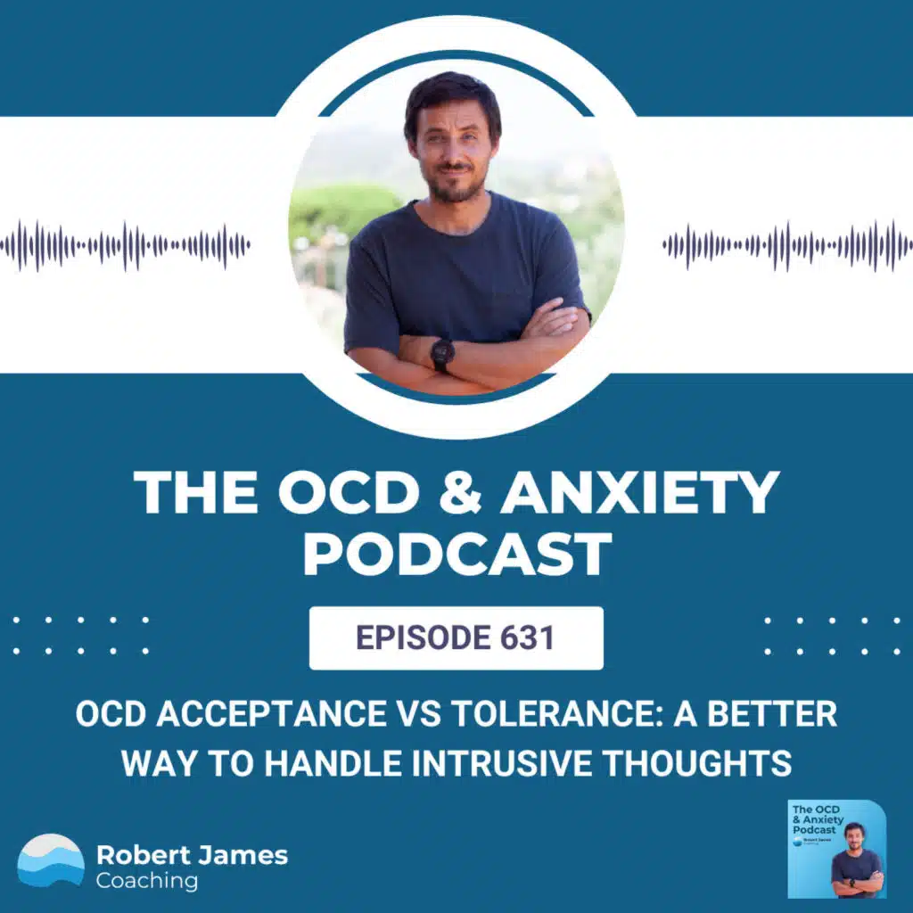 OCD Acceptance vs Tolerance: A Better Way to Handle Intrusive Thoughts