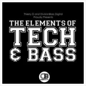 The Elements of Tech & Bass