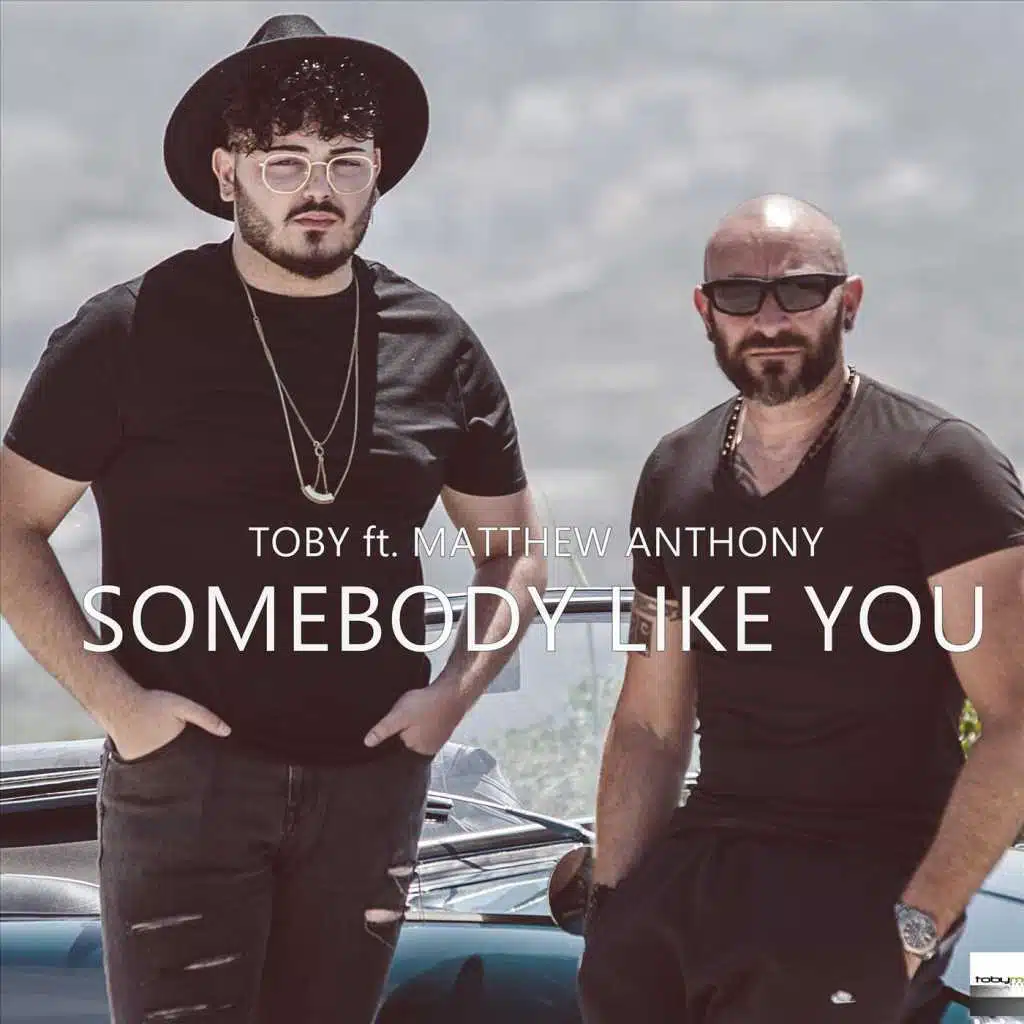 Somebody Like You (feat. Matthew Anthony)