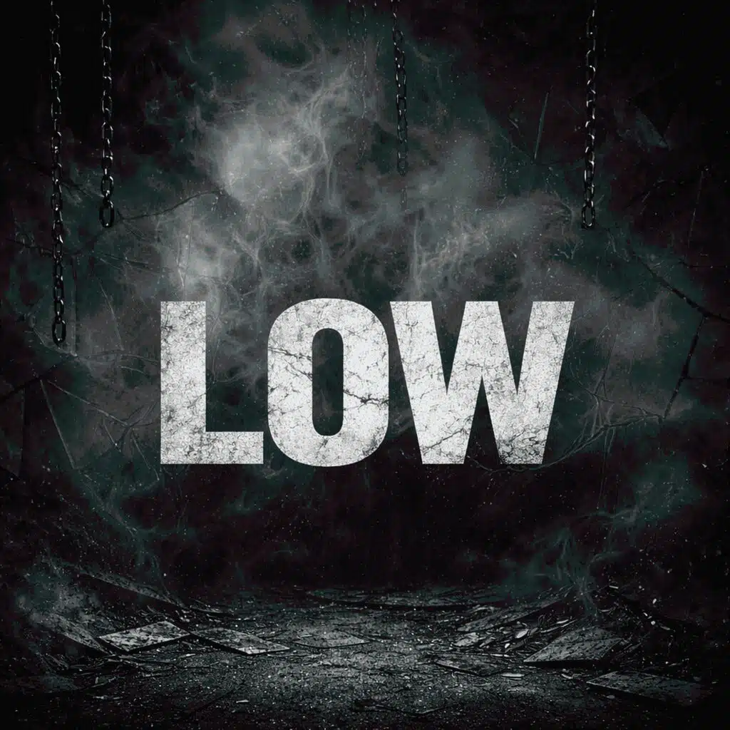 Low (feat. Brad West)