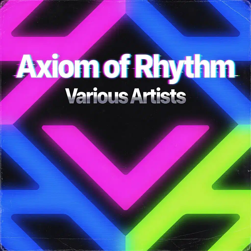 Axiom of Rhythm