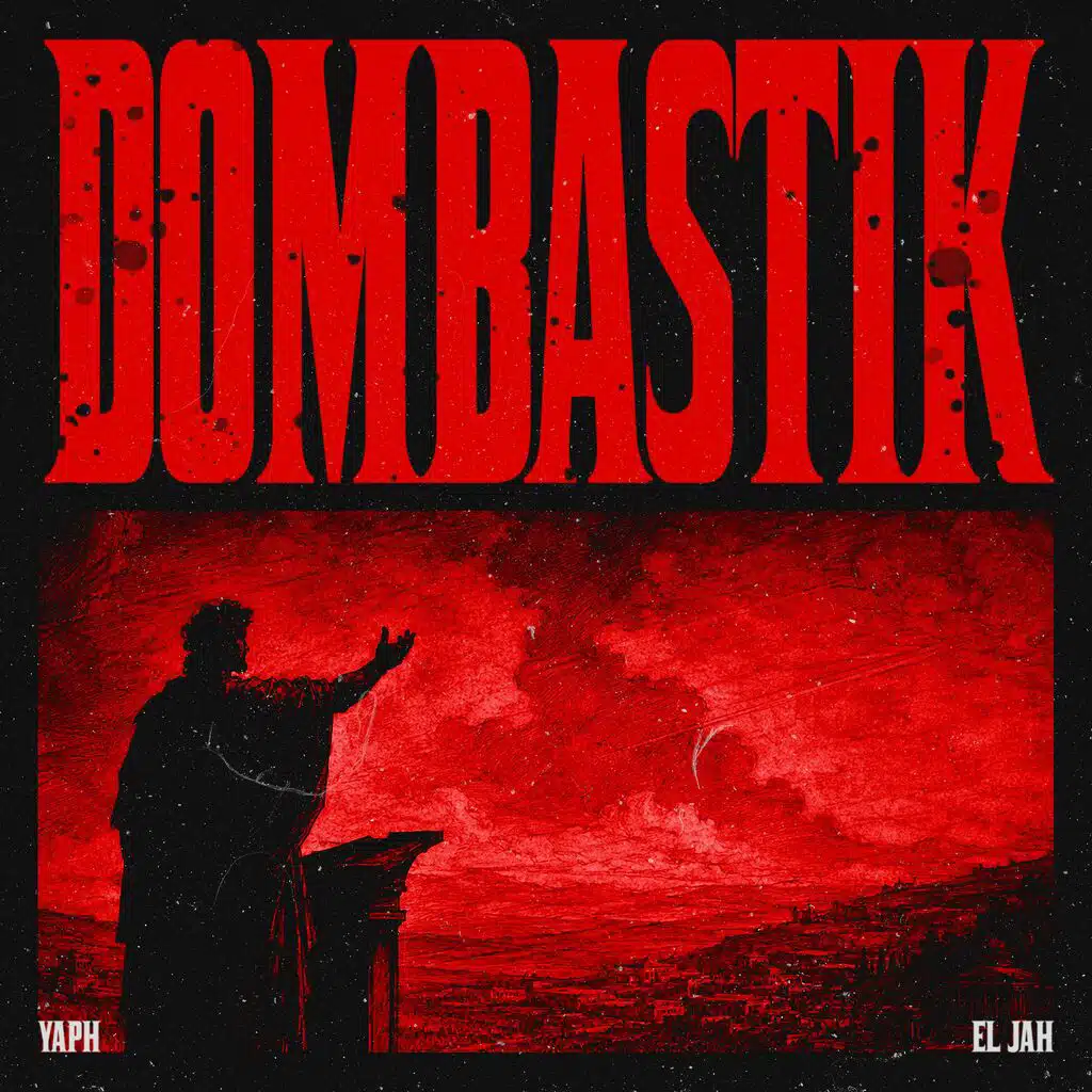 DOMBASTIK (feat. El Jah)