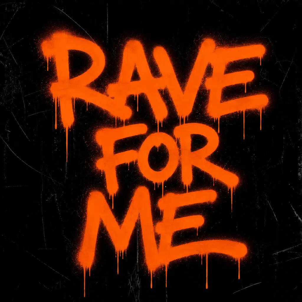 Rave For Me