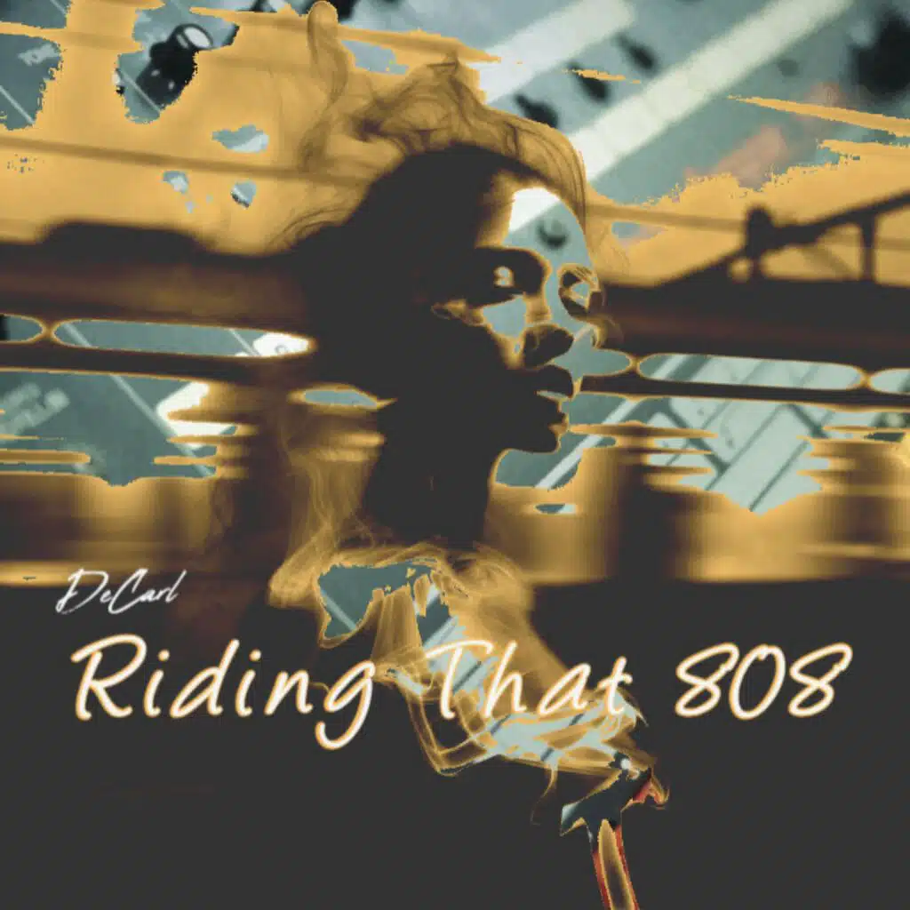 Riding That 808