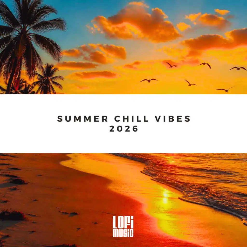Summer Chill Vibes 2026