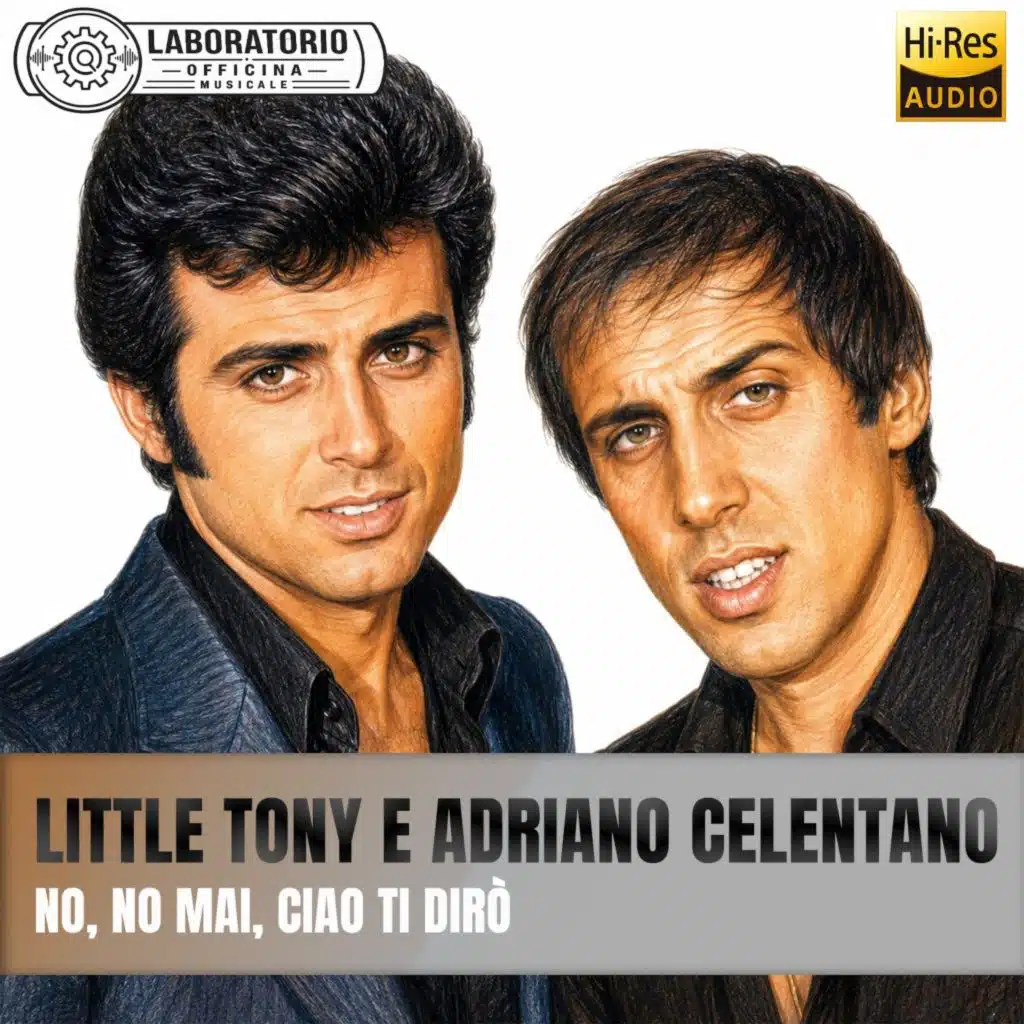 No, No Mai, Ciao Ti Dirò