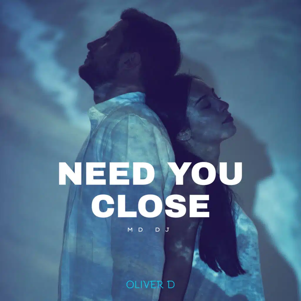 Need You Close