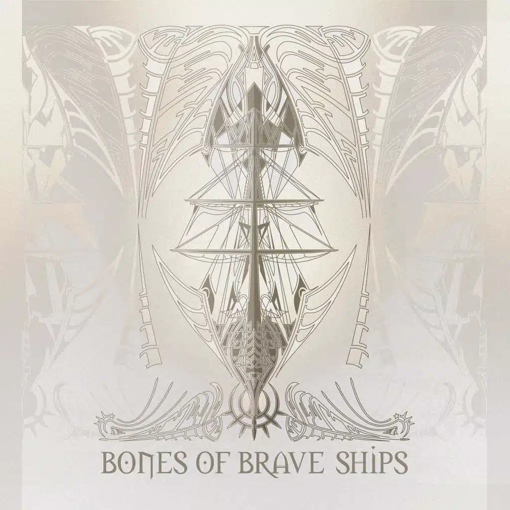 Bones of Brave Ships