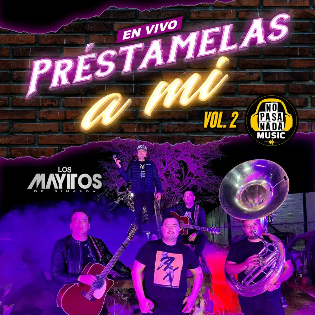 Prestamelas A Mi, Vol. 2 (En Vivo)