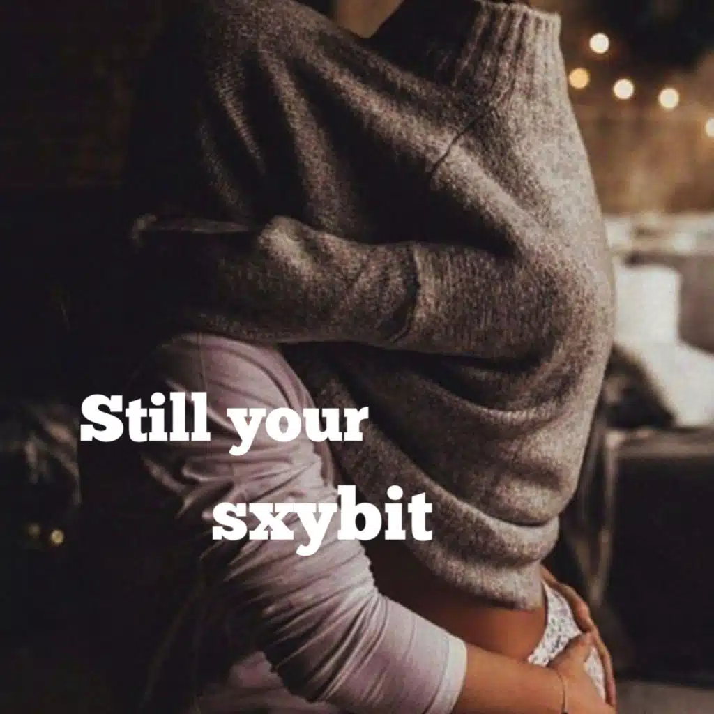 Still your