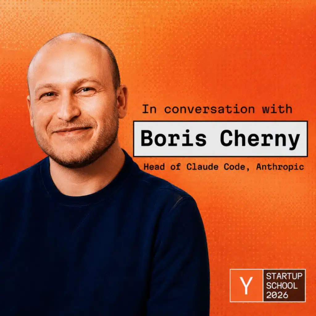 Boris Cherny: Building Claude Code