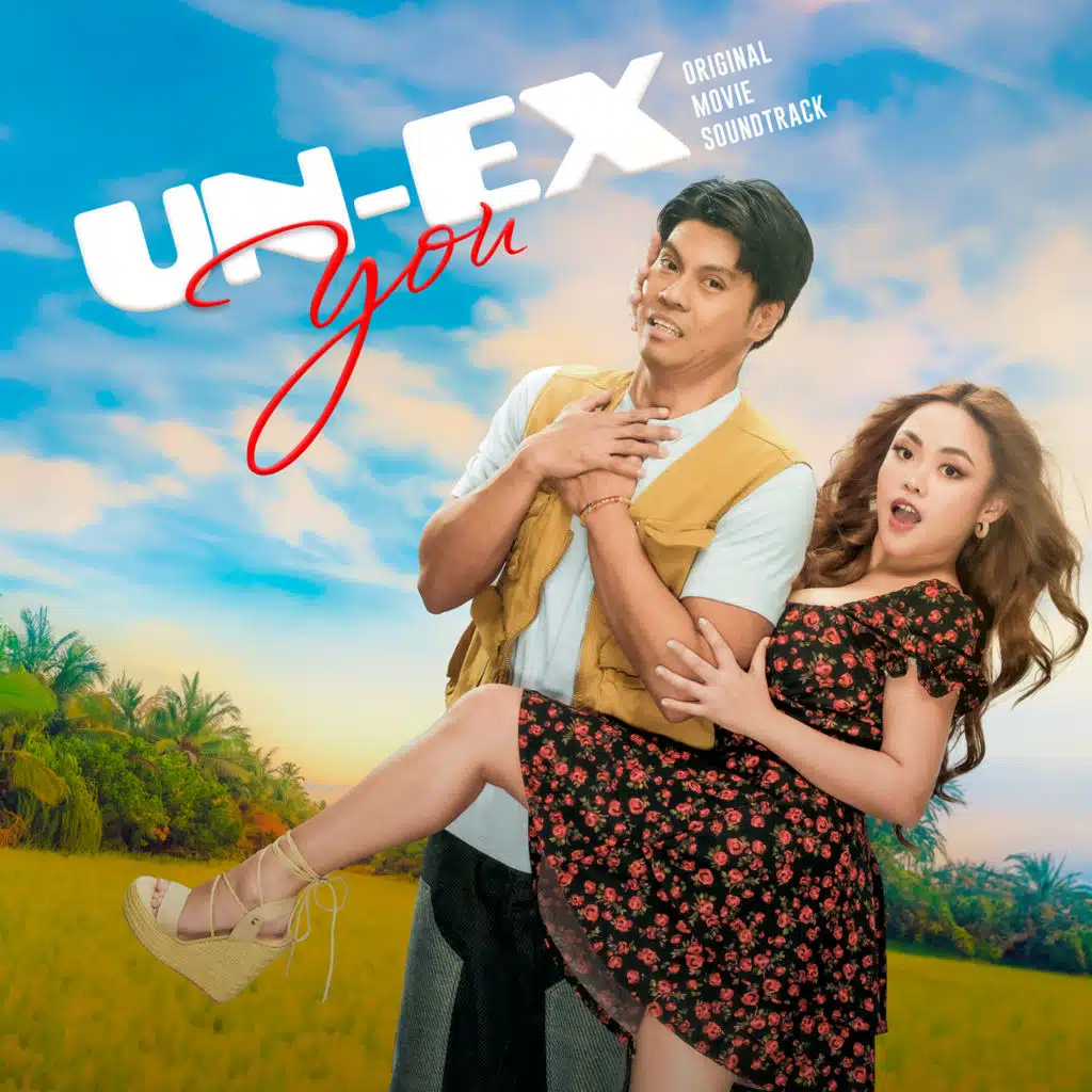 Un-Ex You (Original Movie Soundtrack)