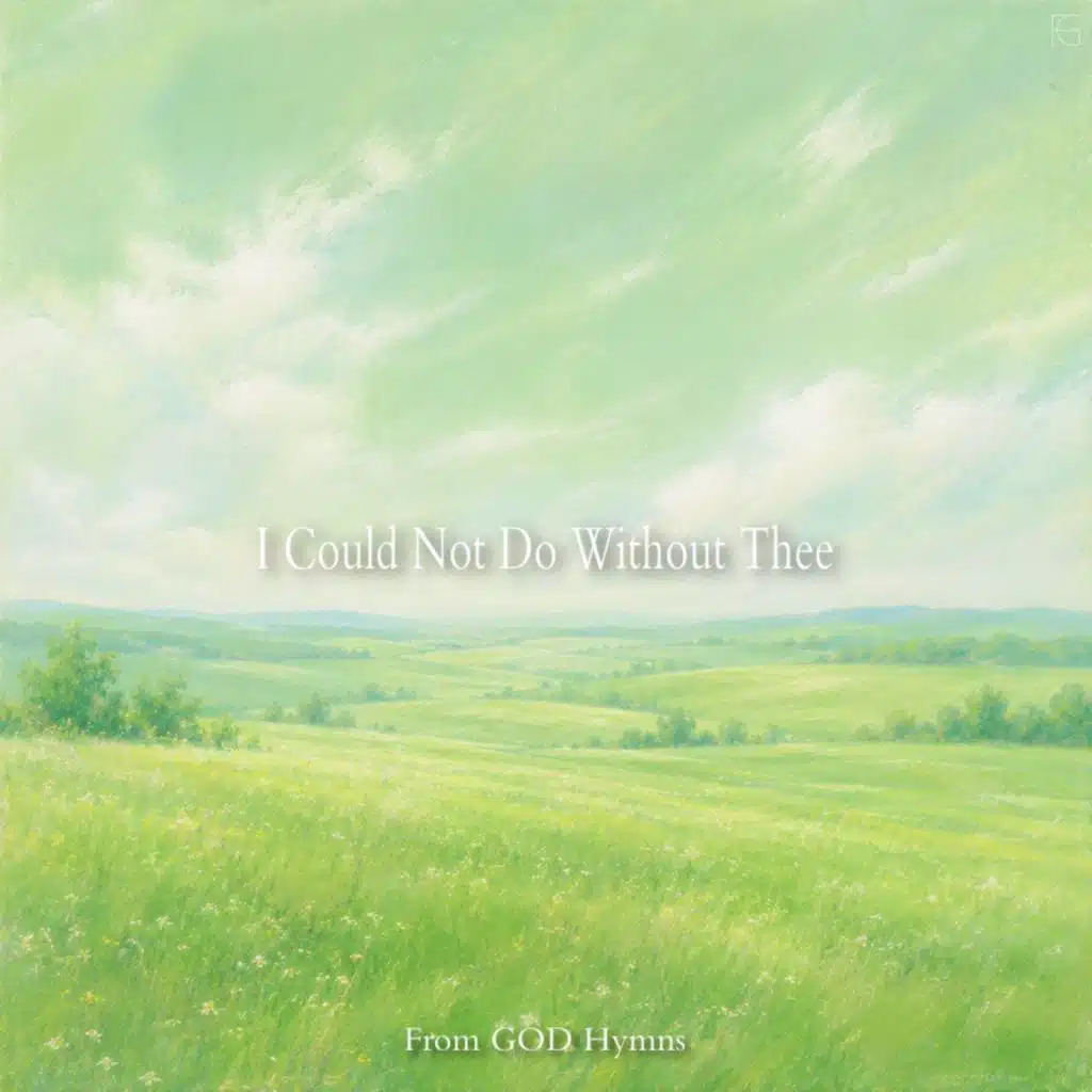 I Could Not Do Without Thee (Guitar Ver.)
