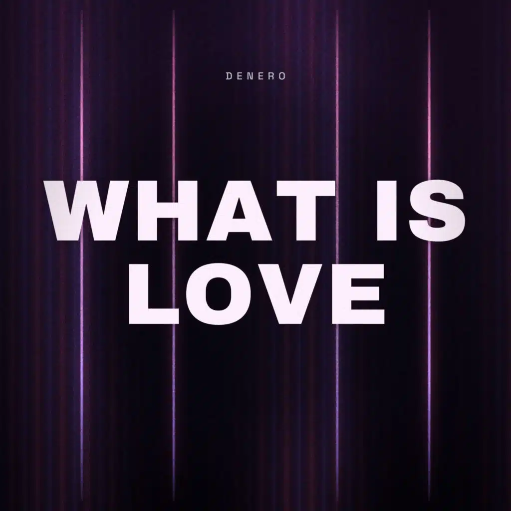 What Is Love